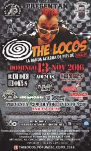 The Locos en ciudad de Mexico 2016