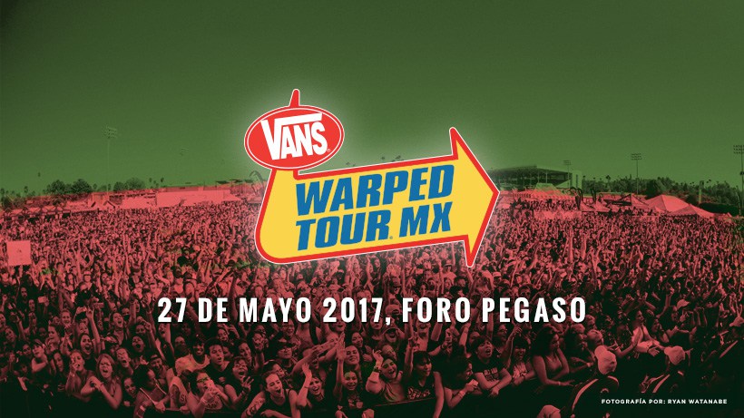 VANS WARPED TOUR MX 2017