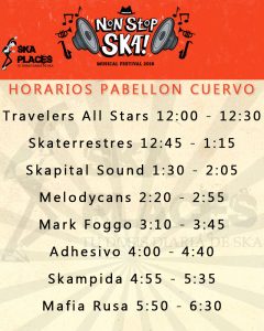 NON STOP SKA 2018 -HORARIOS PABELLON CUERVO