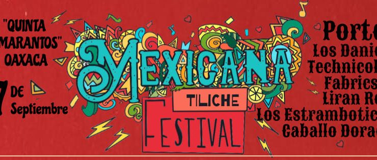 Tiliche Festival Oaxaca